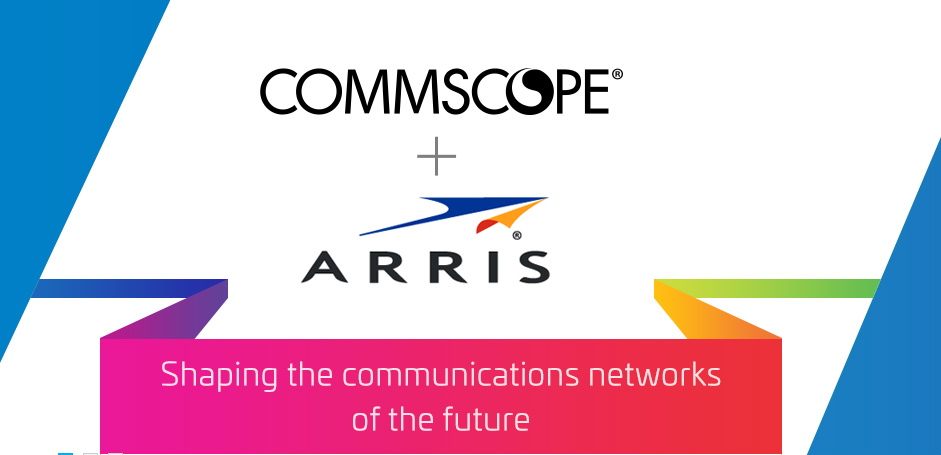 Ruckus Parent Co. ARRIS Acquired by CommScope for $7.4 Billion