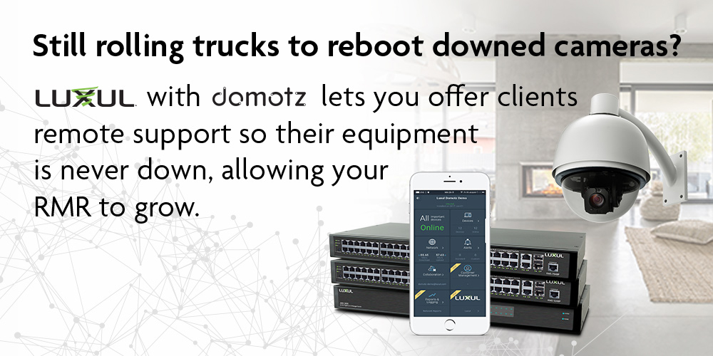Introducing Luxul’s Domotz Pro Remote Management System