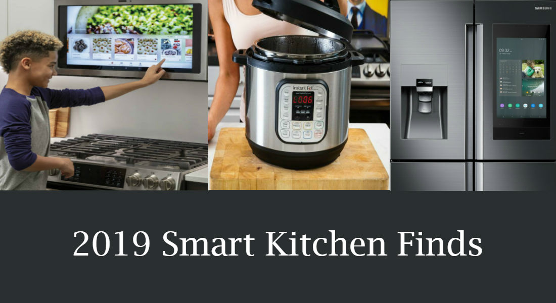 Coolest Smart Kitchen Technology From CES, KBIS, IBS