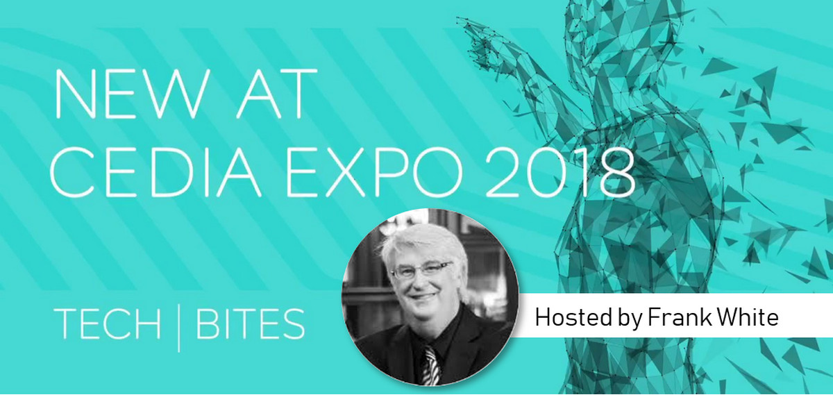 11 Smart-Home Vendors to Present Elevator Pitches at CEDIA Expo 2018 TechBites