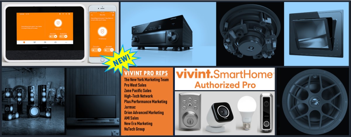Some of the Best High-End A/V Reps Now Carry … Vivint Smart Home & Security?!