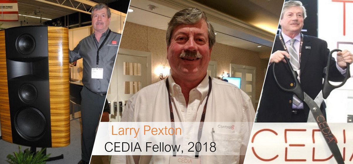 Larry Pexton to be Inducted Into CEDIA Fellows Program During CEDIA Expo 2018