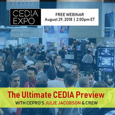 Julie Jacobson’s Ultimate CEDIA Expo 2018 Preview