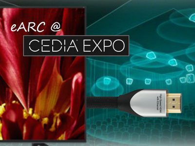 eARC at CEDIA: The One Question to ask TV and AVR Manufacturers