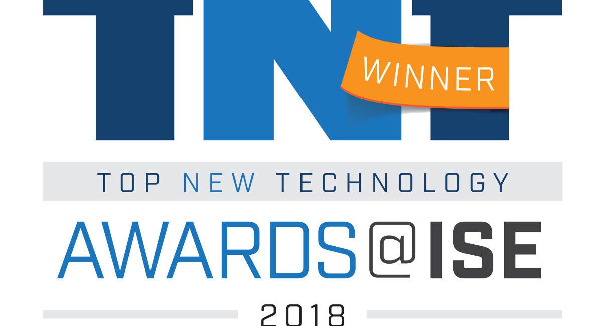 2018 Top New Technology (TNT) Awards @ ISE Winners Announced