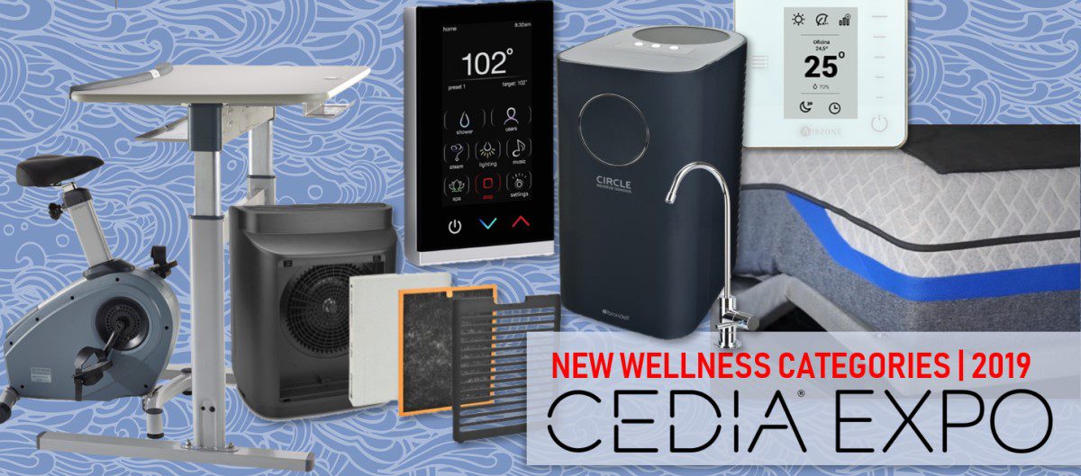 CEDIA Expo 2019: 5 Wellness Companies You Never Heard of