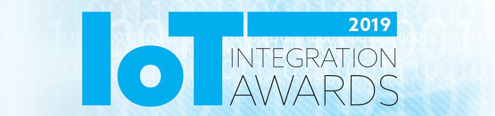 2019 IoT Integration Awards Winners Announced