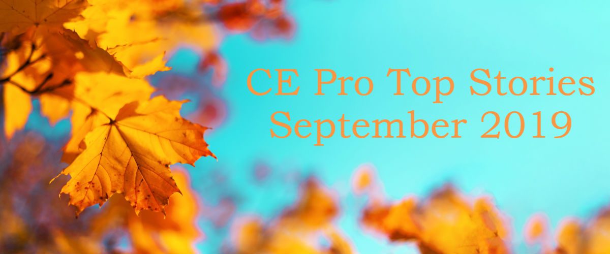 Top 10 CE Pro Stories of September 2019: BEST Awards, Barry Sonnenfeld, More