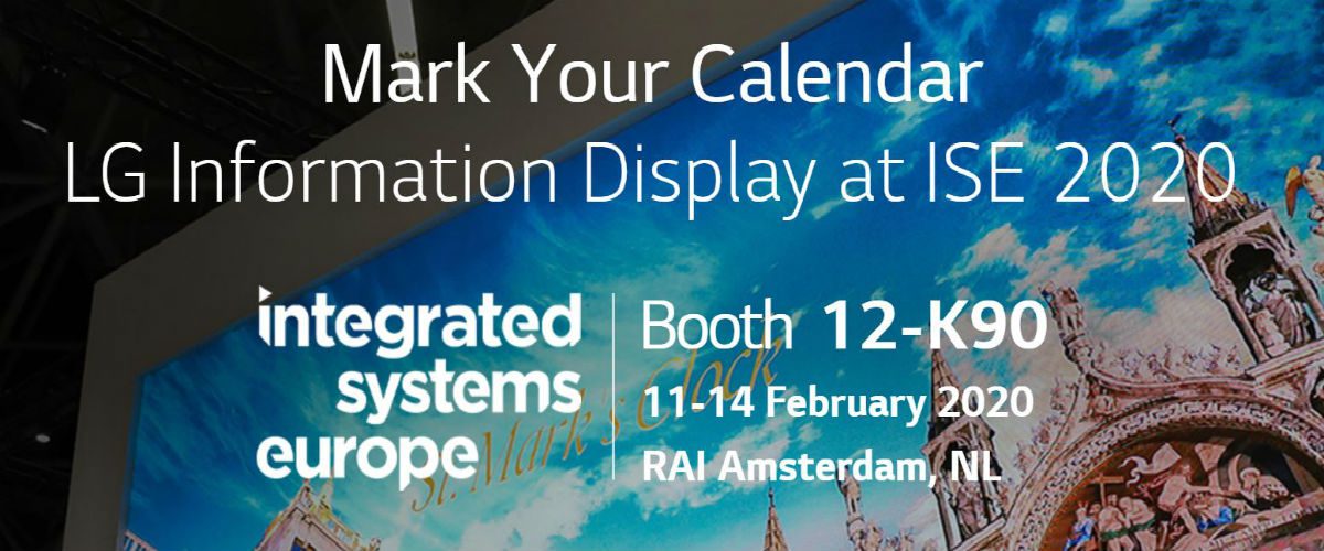 LG Backs Out of ISE 2020 Due to Coronavirus Concerns