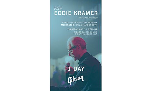 Gibson Ask Eddie Kramer