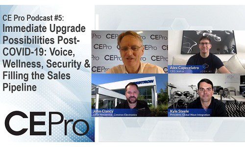 CE Pro Podcast #5: Analyzing Your Immediate Post-Coronavirus Upgrade Opportunities