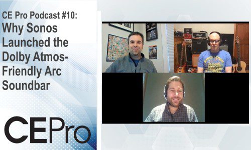 CE Pro Podcast 10 Sonos Arc Soundbar