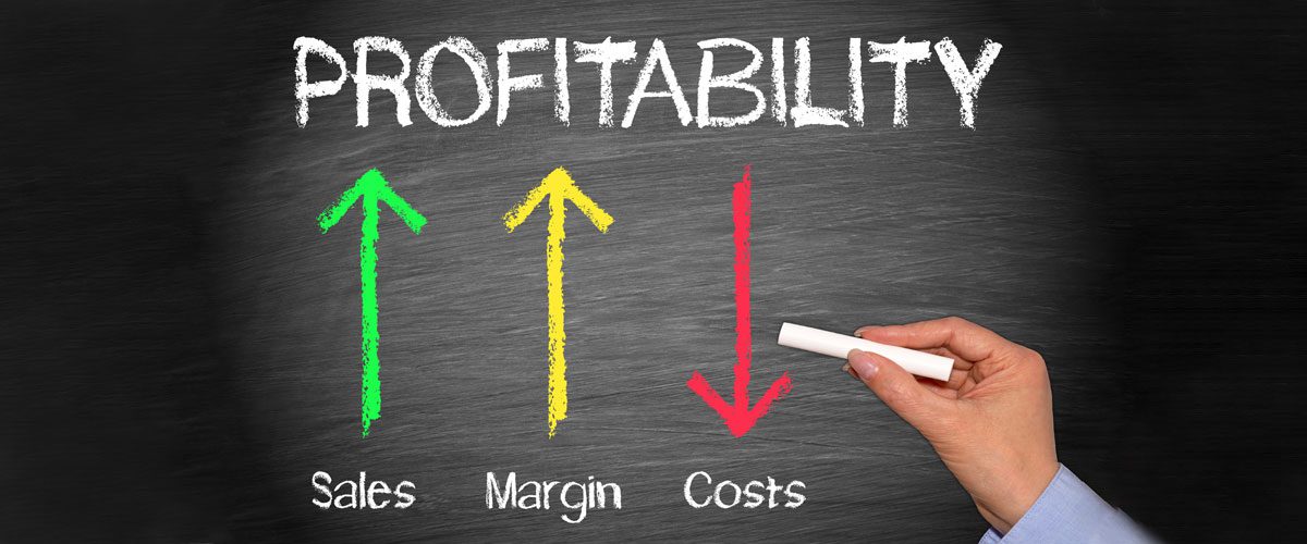 Revenues Are Up, But Is Your Profit?