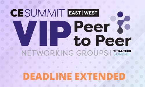 CE Pro Summit & VIP Peer-to-Peer Networking Groups Extend Application Deadline to November 19