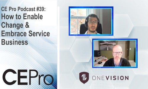 CE Pro Podcast OneVision Resources service business