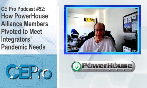 CE Pro Podcast PowerHouse Alliance Dennis Holzer