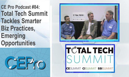 CE Pro Podcast 84 Total Tech Summit