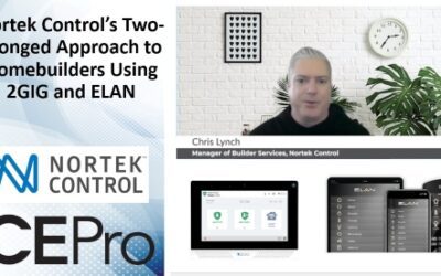 Nortek Control’s Two-Pronged Approach to Homebuilders Using 2GIG and ELAN