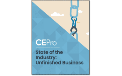 CE Pro 2022 State of the Industry Special Report: Unfinished Business