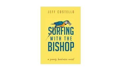 Book Review: ‘Surfing with the Bishop’ by Jeff Costello