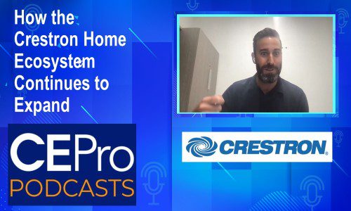 Crestron CE Pro Podcast Crestron Home