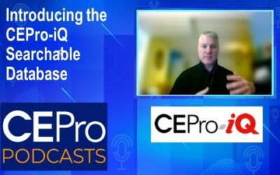 CE Pro Podcast #106: Introducing CEPro-iQ Searchable Product Database