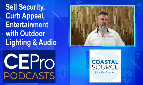 CE Pro Podcast Coastal Source outdoor lighting audio