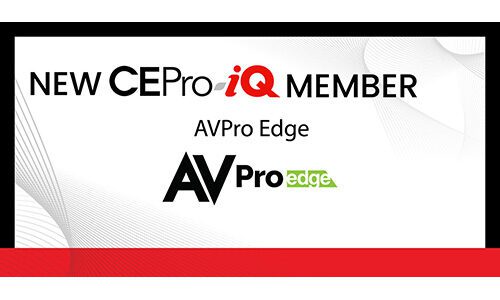 AVPro Edge Joins CEPro-iQ