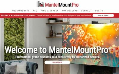 New Dealer-Only MantelMount Pro Line Launches