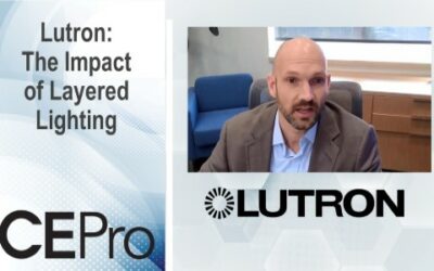 Lutron: The Impact of Layered Lighting