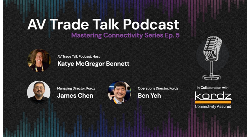 Kordz Tackles the Topic of HDMI 2.2 in Podcast with Katye McGregor Bennett