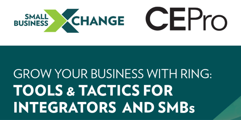Grow Your Business with Ring: Tools & Tactics for Integrators and SMBs