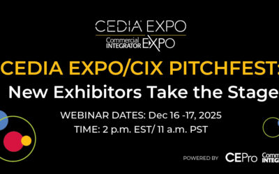 Discover New Solutions and Rising Innovators at CEDIA Expo/CIX PitchFest