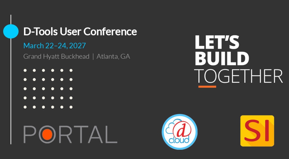 D-Tools Portal User Conference 2027